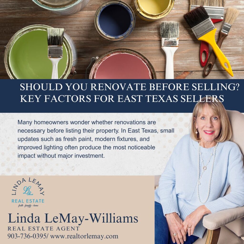 Should You Renovate Before Selling? Key Factors for East Texas Sellers